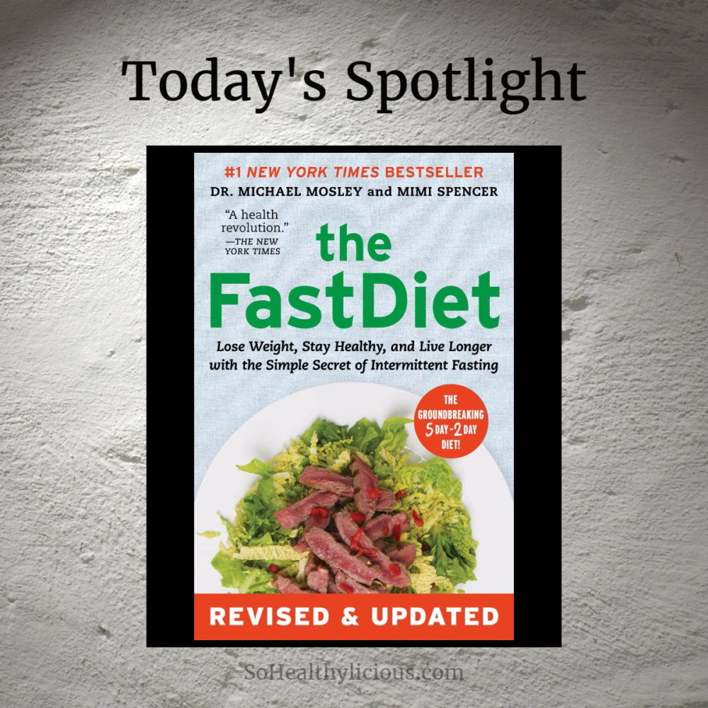 The FastDiet: Lose Weight, Stay Healthy – A Quick Review