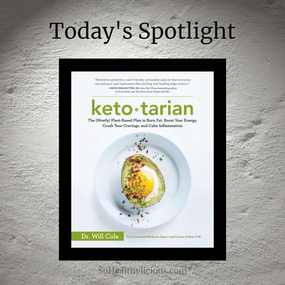 Ketotarian By Dr. Will Cole - SoHealthylicious.com