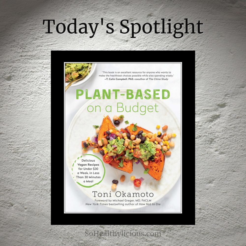 Plant-Based on a Budget By Toni Okamoto – Review